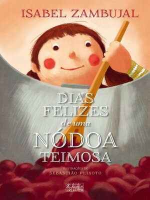 cover image of Dias Felizes de Uma Nódoa Teimosa